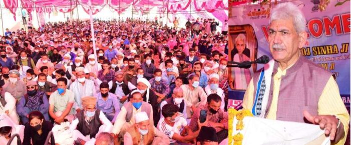 “Development deficit of 70 years will be mitigated; J&K entering the new dawn of equitable development”, Lt Governor