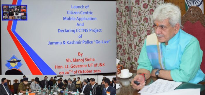 Lt Governor declares JKP’s much-awaited CCTNS project “Go-Live” ; launches “JK eCOP” Mobile App Lt Governor declares JKP’s much-awaited CCTNS project “Go-Live” ; launches “JK eCOP” Mobile App