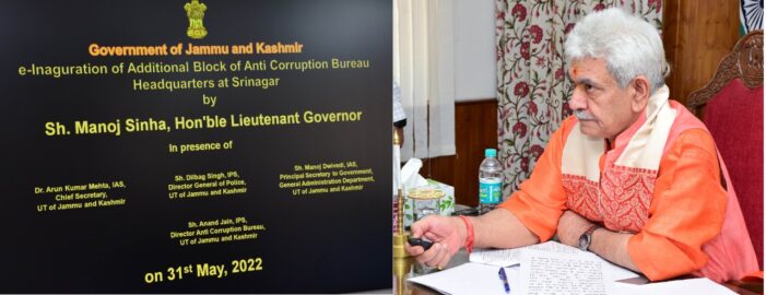 Lt Governor inaugurates additional office block of Anti Corruption Bureau Hqrs at Srinagar